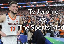 Ty Jerome vs. The Sports Media