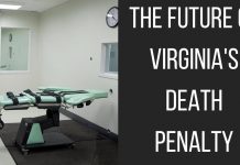 The future of the death penalty in Virginia