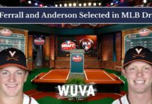 Griffin O’Ferrall and Ethan Anderson Selected in the 2024 MLB Draft